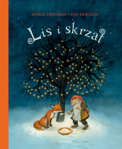 Zakamarki Lis i Skrzat książka dla dzieci - Astrid Lindgren, Eva Eriksson