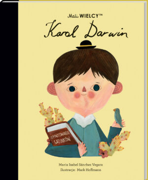 Mali wielcy Karol Darwin - książka dla dzieci
