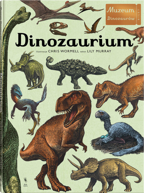 Dinozaurium - książka - Lily Murray, Chris Wormell